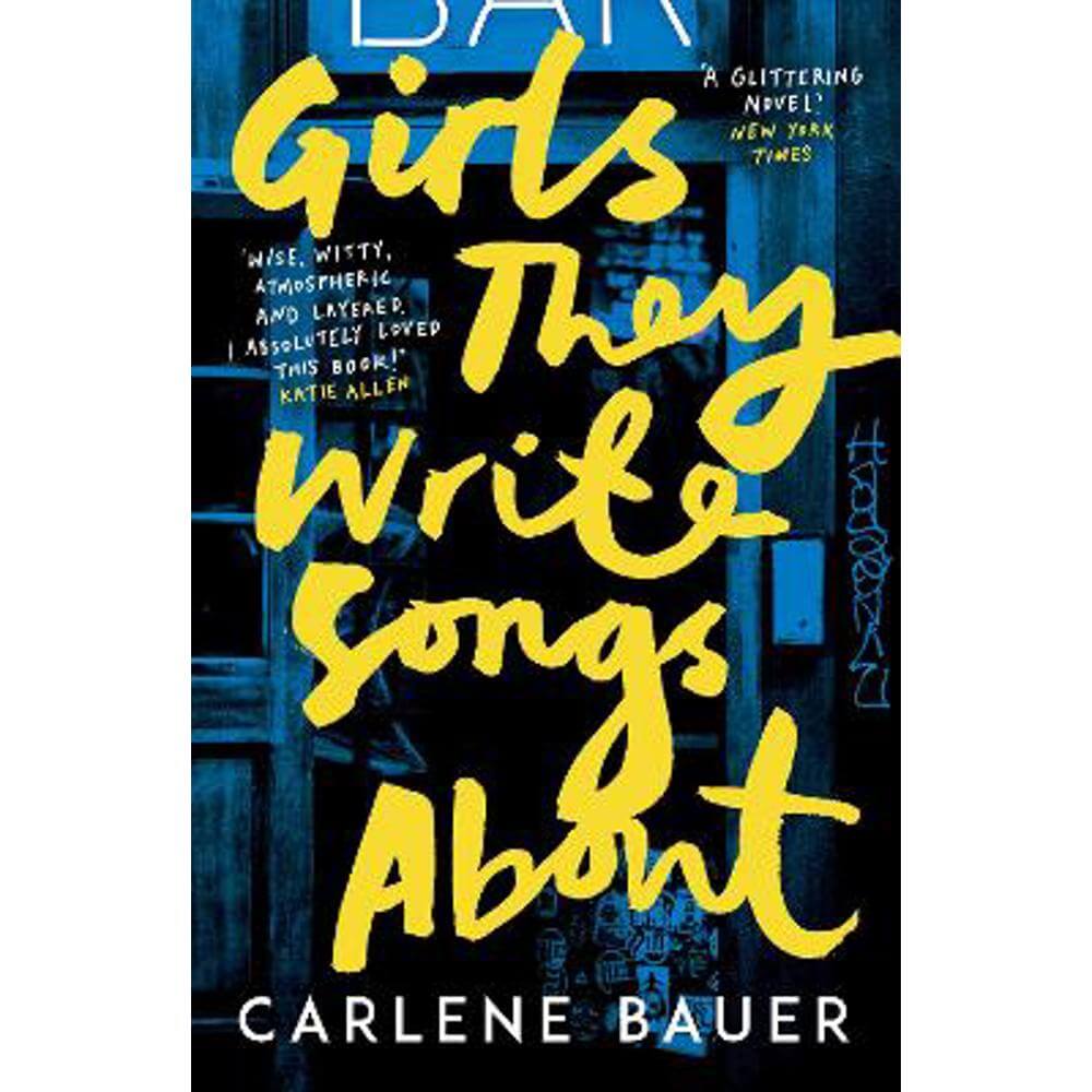 Girls They Write Songs About (Paperback) - Carlene Bauer